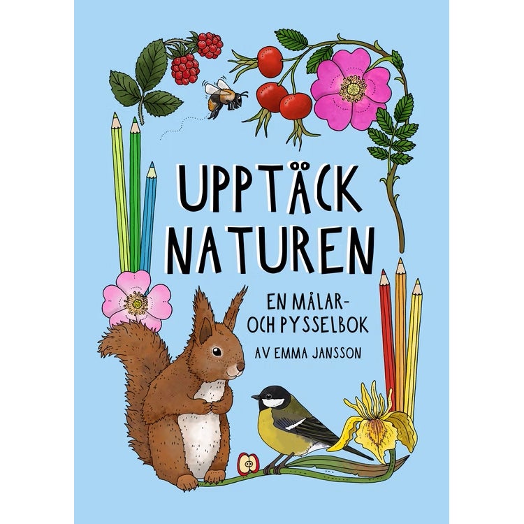 Upptäck Naturen: En Målar- Och Pysselbok