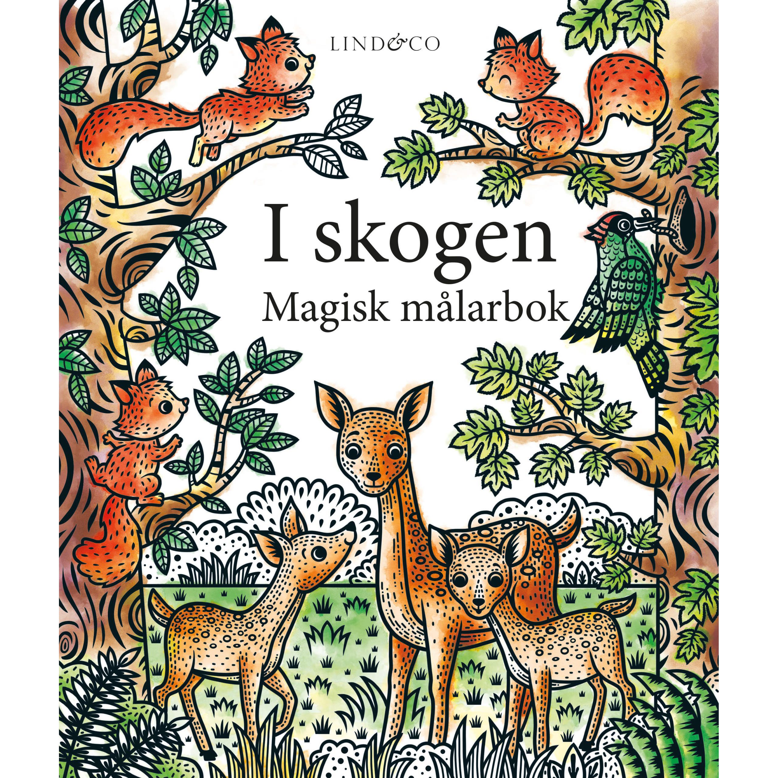 I skogen Magisk Målarbok